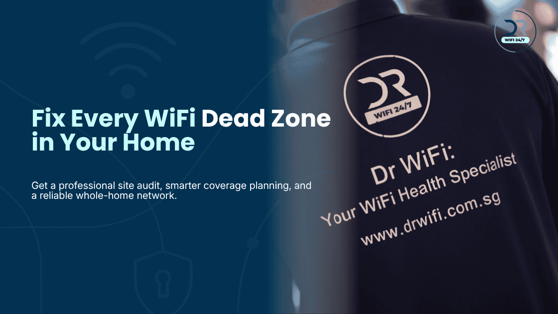 Professional site audit services for home WiFi signal improvement - Dr WiFi